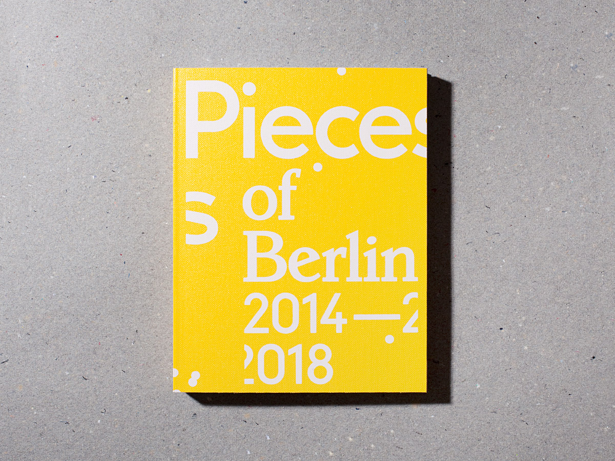 Pieces of Berlin 2014-2018 Book Buch Cover