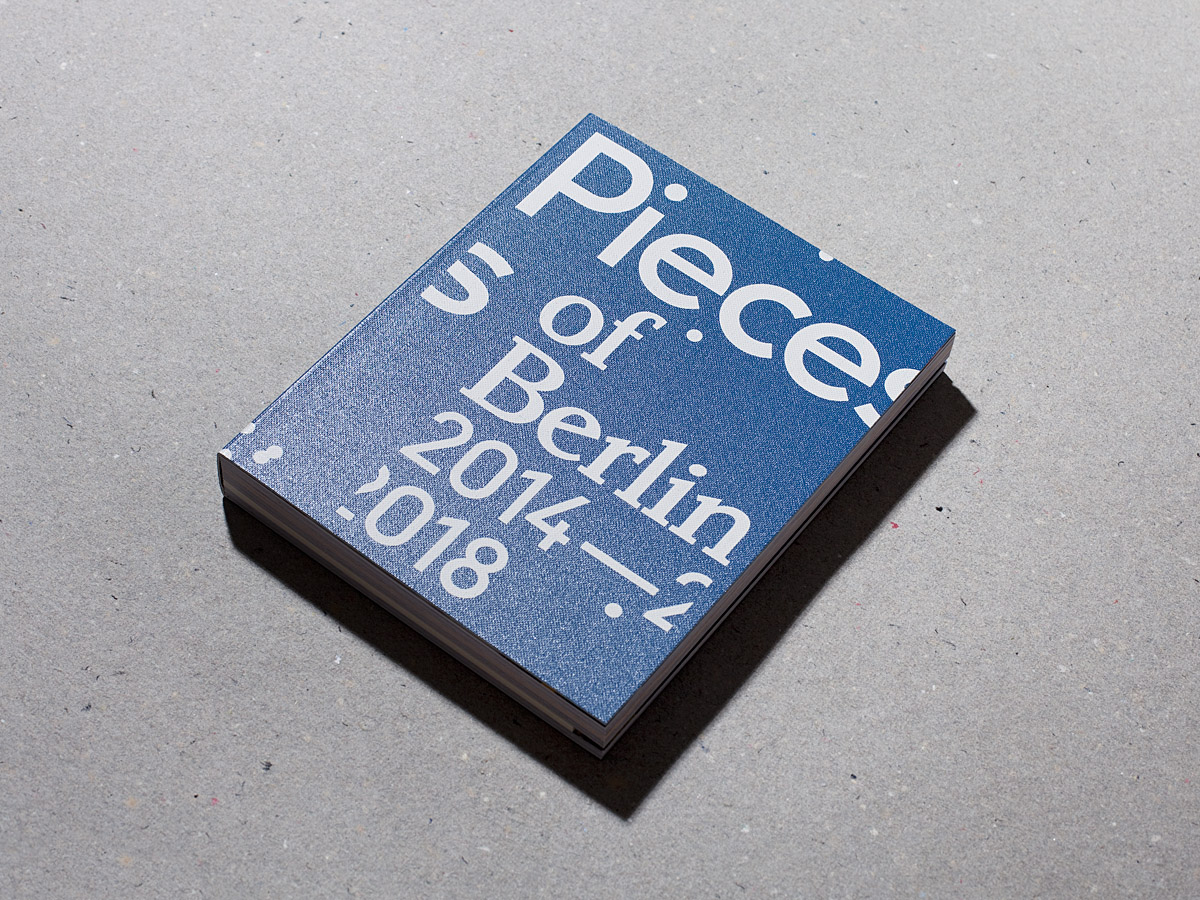 Pieces of Berlin 2014-2018 Book Buch Cover